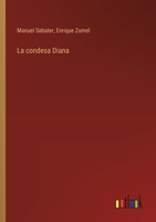 La condesa Diana (Spanish Edition) 3368038397 Book Cover