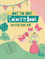 Dot to Dot Coloring Book for Kids Ages 4-8: 8x11 inch coloring book with 83 preprinted pages for children | Connect dots | Drawing and coloring B08P3GWRF9 Book Cover