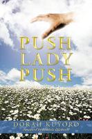 Push Lady Push 1449099122 Book Cover