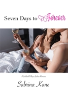 Seven Days to Forever: A Carlsbad Village Lesbian Romance B09M7CFFB8 Book Cover