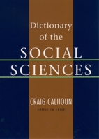 Dictionary of the Social Sciences 0195123719 Book Cover