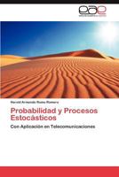 Probabilidad y Procesos Estocasticos 3846576700 Book Cover