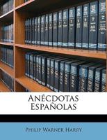 An�cdotas Espa�olas 1358668906 Book Cover