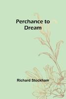 Perchance to Dream 9357397094 Book Cover