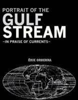 Portrait du Gulf Stream 1906598746 Book Cover
