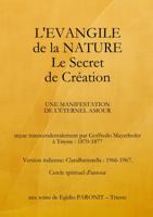 L'Evangile de La Nature Le Secret de Cr�ation 0244937559 Book Cover