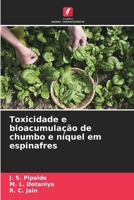 Toxicidade e bioacumulação de chumbo e níquel em espinafres (Portuguese Edition) 6205203995 Book Cover