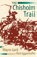The Chisholm Trail 080611536X Book Cover