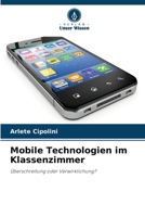 Mobile Technologien im Klassenzimmer (German Edition) 620826037X Book Cover