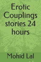 Erotic Couplings stories 24 hours B09BGHX8LG Book Cover