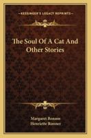 The Soul Of A Cat And Other Stories 1162961619 Book Cover