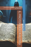 IL PROTOCOLLO KALERGI: L'uomo che scoprì il piano segreto per la fine dell'Europa (Italian Edition) B0G2WKKRMQ Book Cover