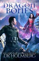 Dragon Bones 172376437X Book Cover