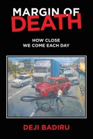 Margin of Death: How close we come each day 1663262942 Book Cover