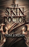 The Skin Doctor B0DVJGTK5P Book Cover
