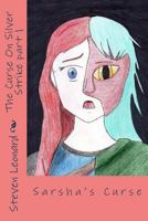 Sarsha's Curse (The Curse On Silver Strike part 1) 1975655958 Book Cover