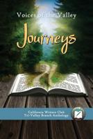 Voices of the Valley: Journeys 1725937190 Book Cover