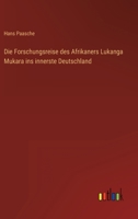 Die Forschungsreise des Afrikaners Lukanga Mukara ins innerste Deutschland 3368424637 Book Cover
