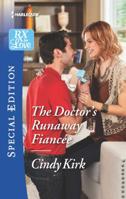 The Doctor's Runaway Fiancée 0373659784 Book Cover