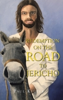 Redemption on the Road to Jericho B0CLHH9FF4 Book Cover