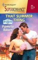 That Summer Thing 0373709307 Book Cover