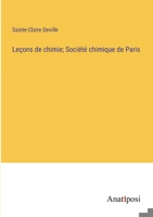 Leçons de chimie; Société chimique de Paris 3382731223 Book Cover