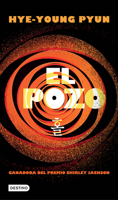 El pozo. Premio Shirley Jackson 2017 ( Novela de terror) / The Hole. Shirley Jackson Award 2017 (A Horror Novel) (Spanish Edition) 6073942389 Book Cover