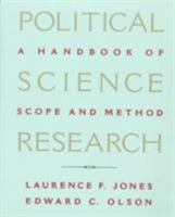 Political Science Research: A Handbook of Scope and Methods 0065016378 Book Cover