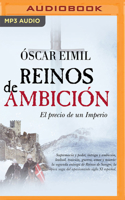 Reinos de Ambición (Narración en Castellano) 171359627X Book Cover