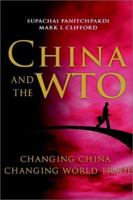 China and the WTO: Changing China, Changing World Trade 0470820616 Book Cover
