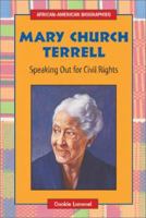 Mary Church Terrell: Speaking Out for Civil Rights (African-American Biographies) 0766021165 Book Cover
