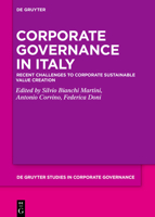 Corporate Governance in Italy: Recent Challenges to Corporate Sustainable Value Creation 3110707446 Book Cover