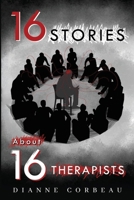 16 Stories About 16 Therapists 1800167873 Book Cover