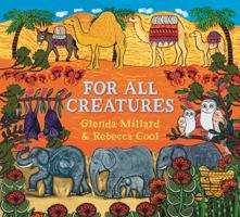 For All Creatures [Board book] 1760652628 Book Cover