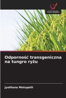 Odpornosc transgeniczna na tungro ryzu 6209071317 Book Cover