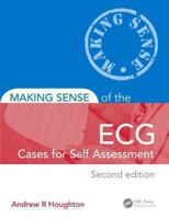 Making Sense of the ECG: Cases for Self-assessment 144418184X Book Cover