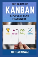 The Basics of Kanban: A Popular Lean Framework 1729181430 Book Cover