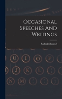 Occasional Speeches and Writings 1021208264 Book Cover