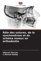 Rôle des sutures, de la synchondrose et du schéma osseux en orthodontie (French Edition) 6206961389 Book Cover