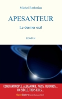 APESANTEUR: LE DERNIER EXIL 2322377864 Book Cover