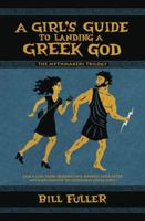 A Girl's Guide to Landing a Greek God (The Mythmakers Trilogy) 0738747777 Book Cover