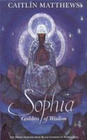 SOPHIA:  Goddess of Wisdom, Bride of God 0835608018 Book Cover