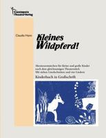 Kleines Wildpferd! 3938252006 Book Cover