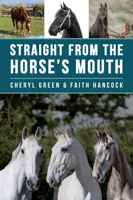 Straight From the Horse's Mouth 1910016675 Book Cover