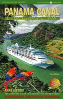 Panama Canal By Cruise Ship: The Complete Guide to Cruising the Panama Canal (2nd Edition) 0980957362 Book Cover