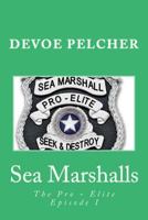 Sea Marshalls: The Pro - Elite 1726275418 Book Cover