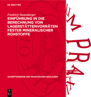 Einführung in Die Berechnung Von Lagerstättenvorräten Fester Mineralischer Rohstoffe: Unter Auswertung Der Arbeiten Sowjetischer Autoren 3112737660 Book Cover