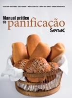 Manual prático de panificação Senac 655536274X Book Cover