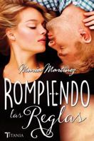 Rompiendo las reglas 8416327181 Book Cover