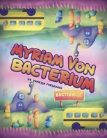 Myriam Von Bacterium 1398475572 Book Cover